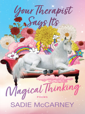 Your Therapist Says It's Magical Thinking - ebook